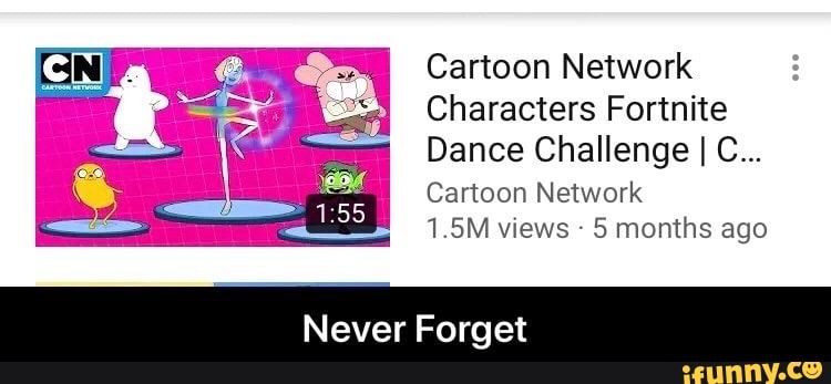 Cartoon Network Characters Fortnite Dance Challenge I C... Cartoon ...