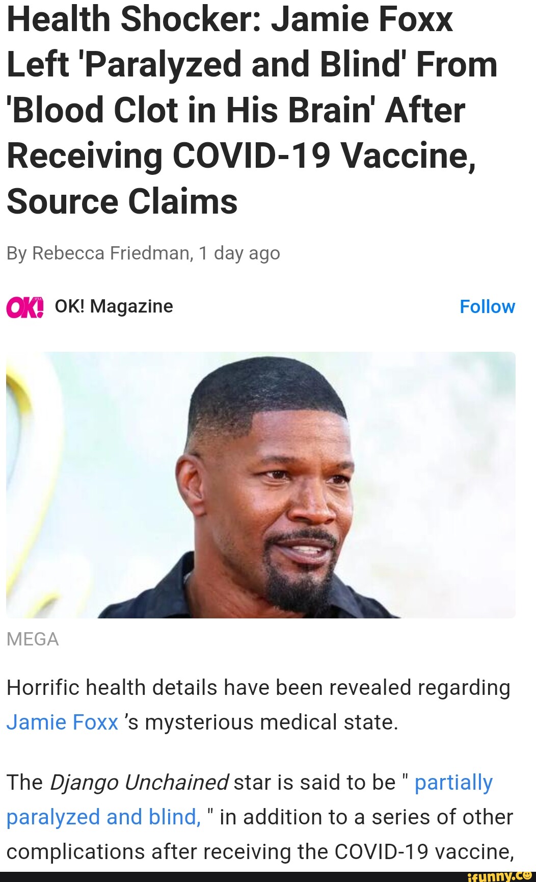 Health Shocker: Jamie Foxx Left 'Paralyzed and Blind' From 'Blood Clot ...