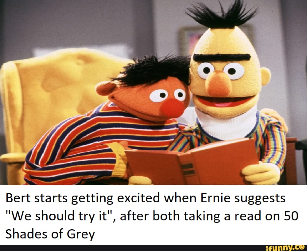 Bert starts getting excited when Ernie suggests 