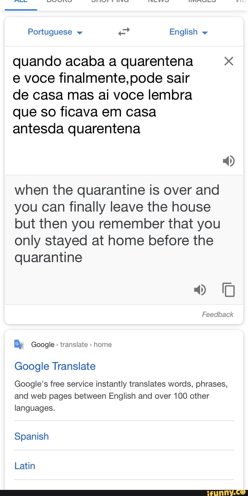 Quando acaba a quarentena x e voce finalmente, pode sair que so ficava