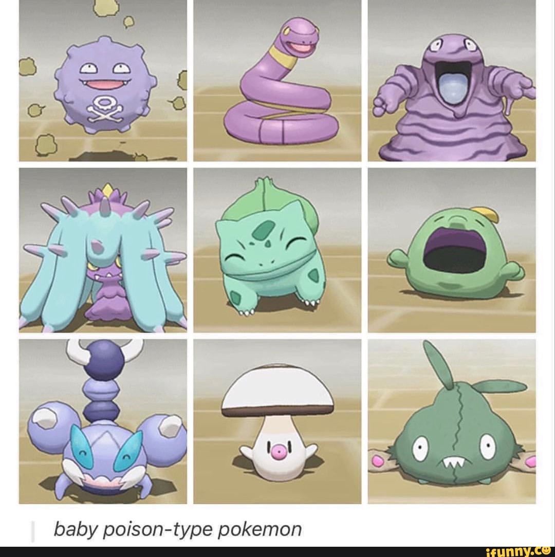 Baby Poison Type Pokemon Ifunny