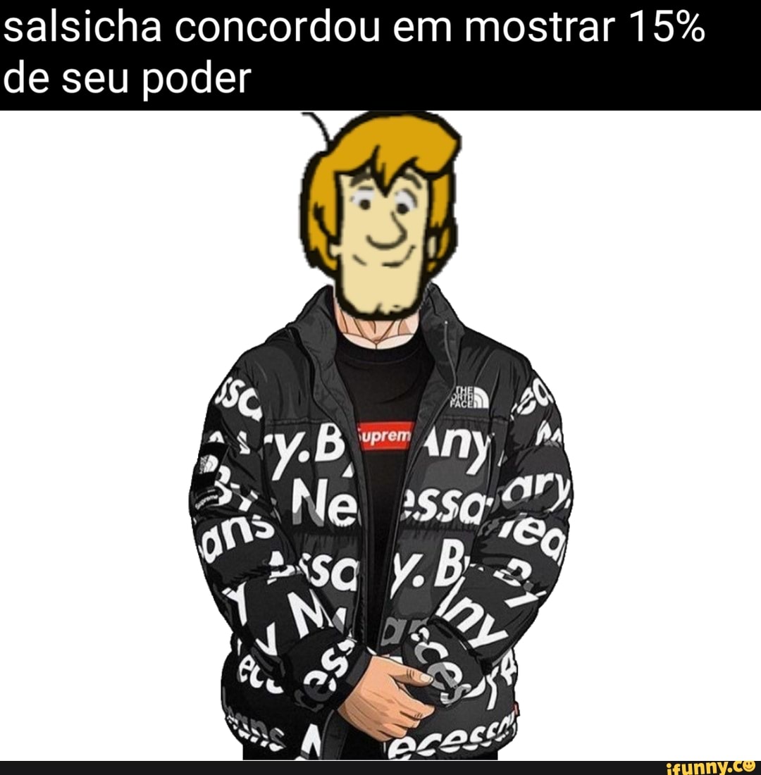salsicha concordou em mostrar 15% de seu poder
iuprem