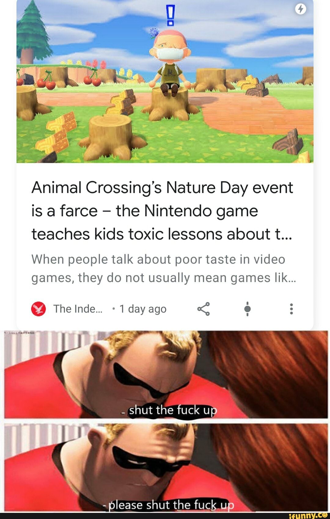Animal Crossing's Nature Day event
is a farce
the Nintendo game
teaches kids toxic lessons about t...
When people talk about poor taste in video
games, they do not usually mean games lik...
-please shut the fuck up