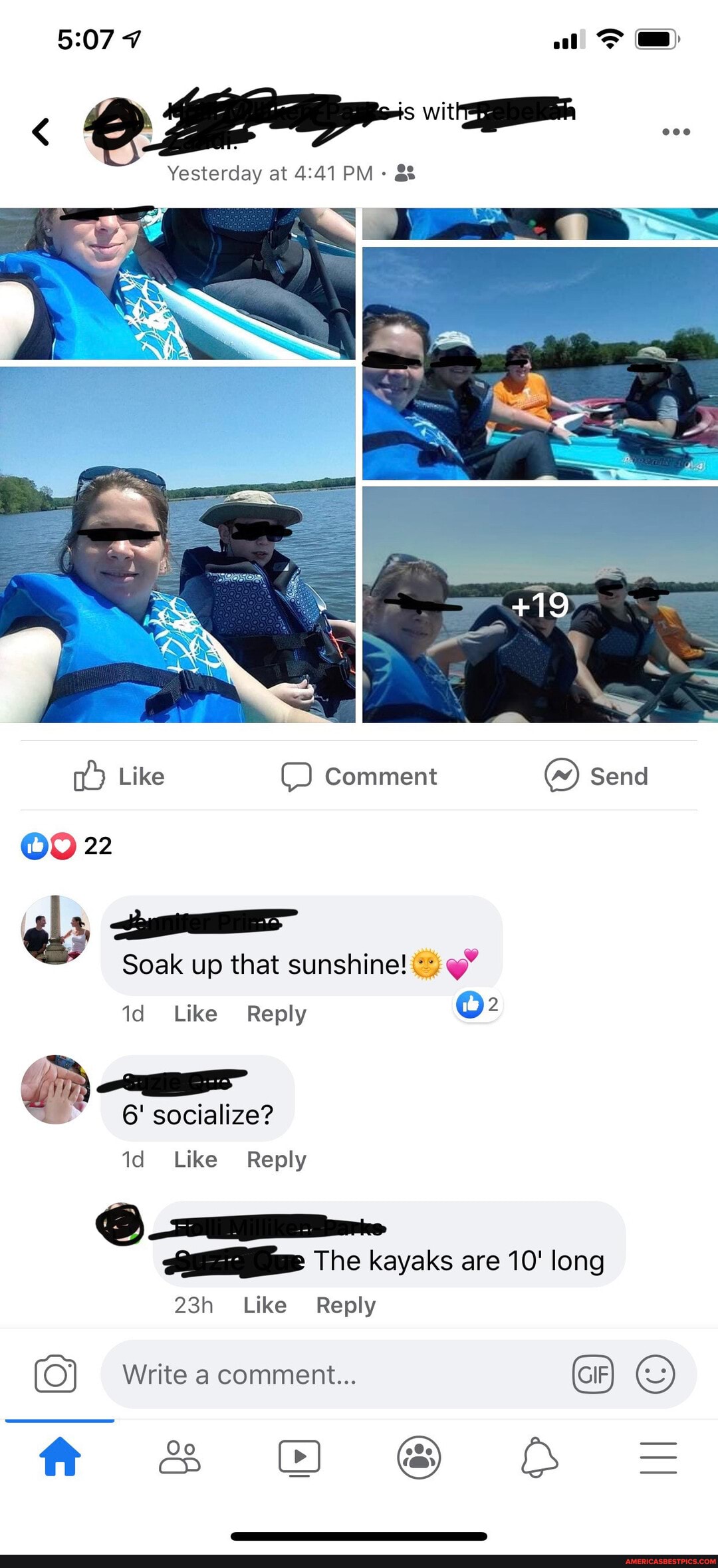 OFF
Yesterday at PM- &
Like Comment ) Send
OO 22
Soak up that sunshine!
Like Reply
6' socialize?
Like Reply
The kayaks are 10' long
Like Reply
Write a comment...
f# & O =