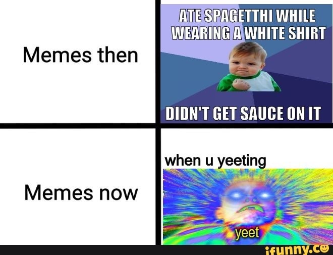 Meme moitie. Мем vs. Now Мем. Memes then memes Now. New memes vs old memes.