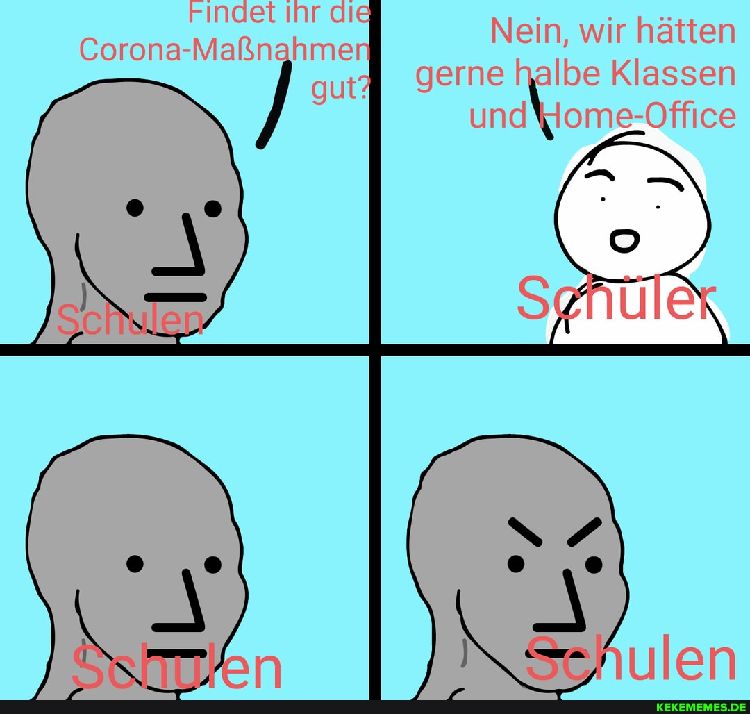 Nein, wir hätten
I gerne halbe Klassen und Home-Office