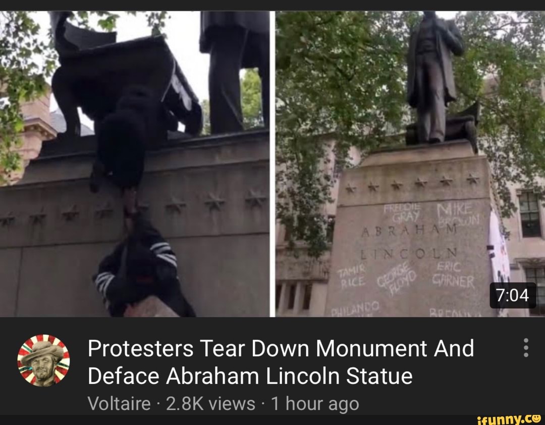 Protesters Tear Down Monument And a "2" Deface Abraham Lincoln Statue