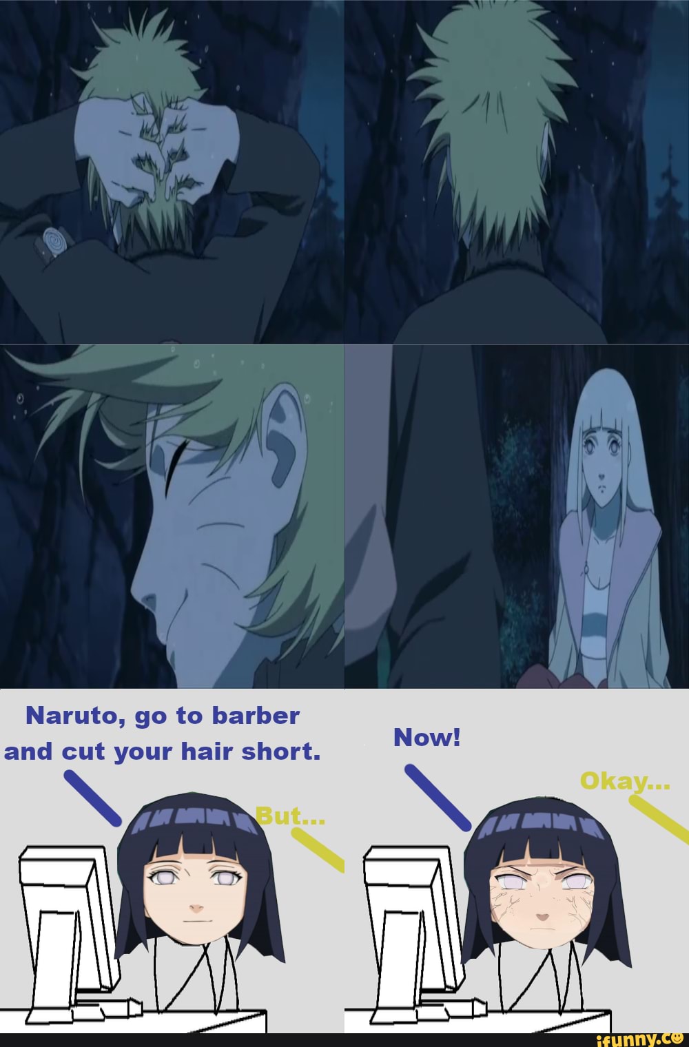 Naruto, go to barber and cut your hair short. 