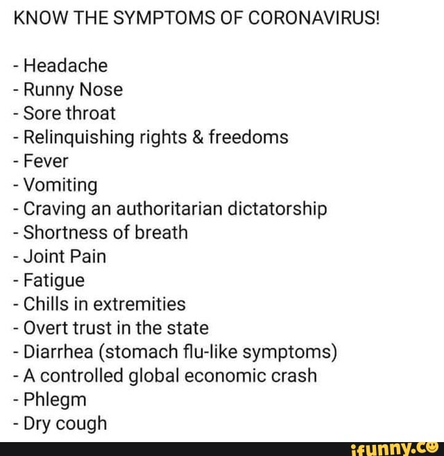 KNOW THE SYMPTOMS OF CORONAVIRUS! Headache Runny Nose Sore throat