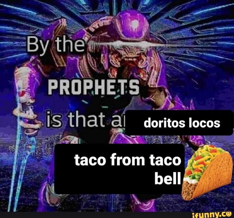 doritos locos
taco from taco bell-.