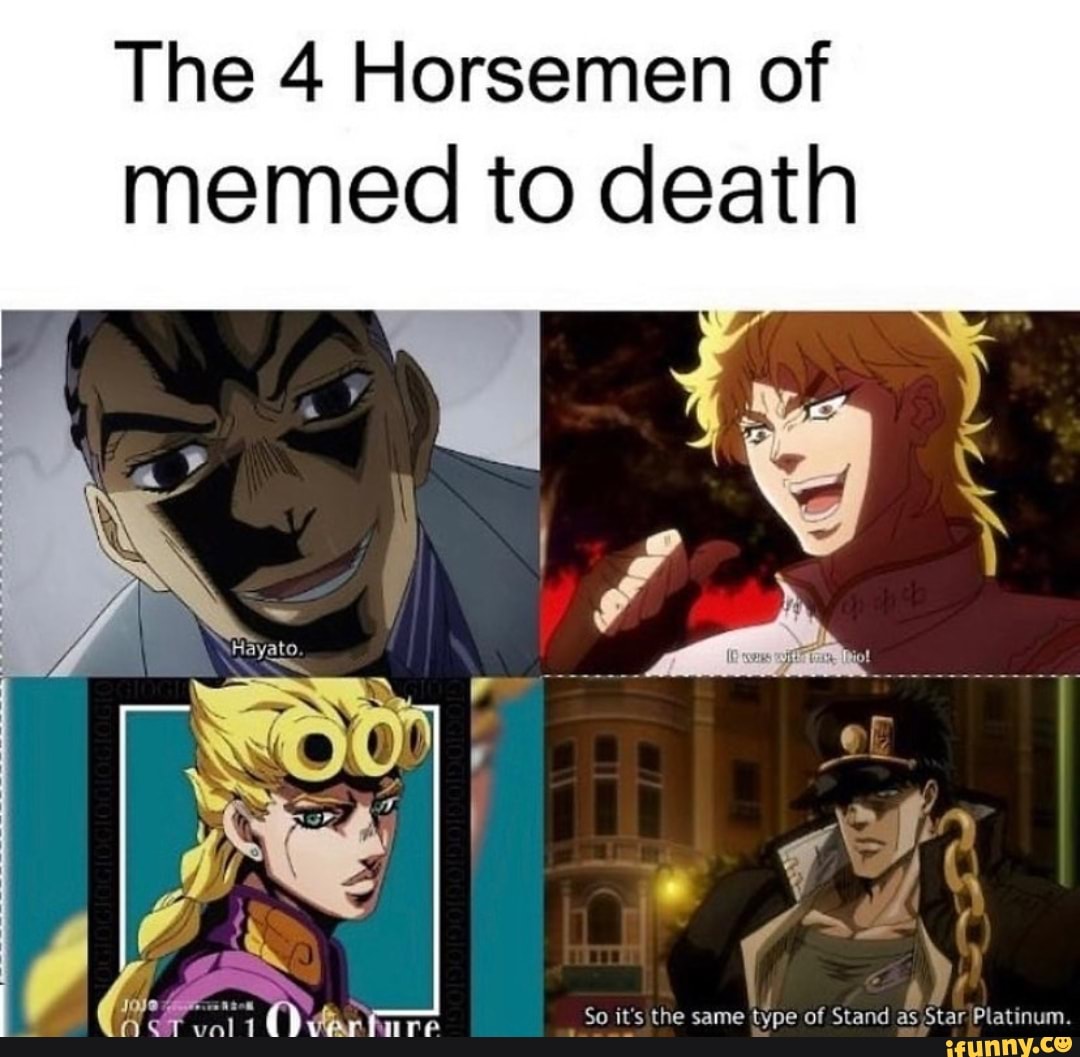 The 4 Horsemen of memed to death Che it's the same of Stan Star - iFunny