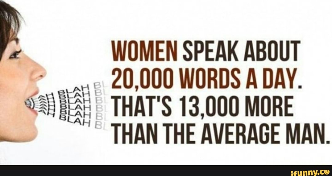 p-women-speak-about-20-000-words-a-day-that-s-13-000-more-than-the