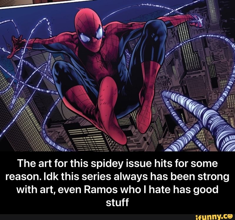 The art for this spidey issue hits for some reason. Idk this series always has been strong with art, even Ramos who I hate has good stuff - The art for this spidey issue hits for some reason. Idk this series always has been strong with art, even Ramos who I hate has good stuff