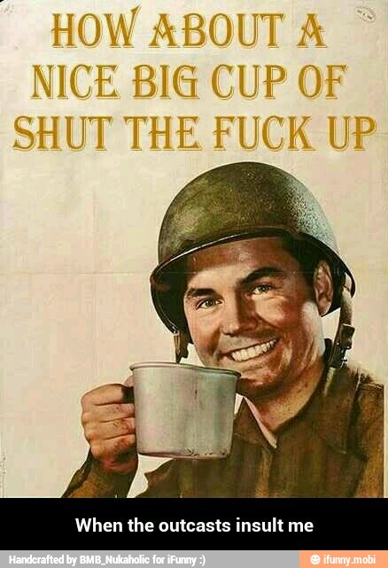 When the outcasts insult me - When the outcasts insult me