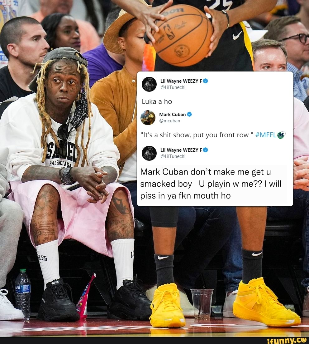 Lil Wayne WEEZY F chi jI Luka ho Mark Cuban