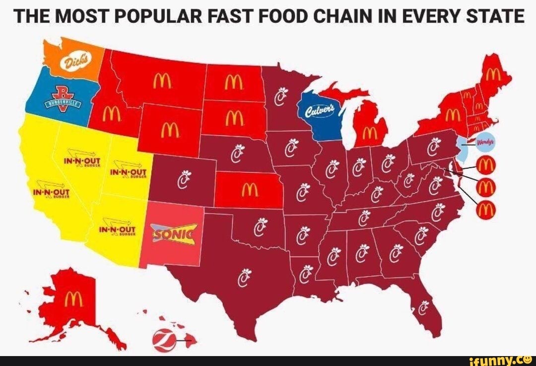 THE MOST POPULAR FAST FOOD CHAIN IN EVERY STATE - iFunny
