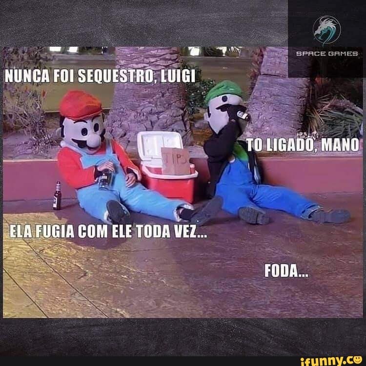 NUREA FOI SEQUESTRO, LUIGI
TO LIGADO, MANO
ELR FHGIA COM ELE TODA VEZ...