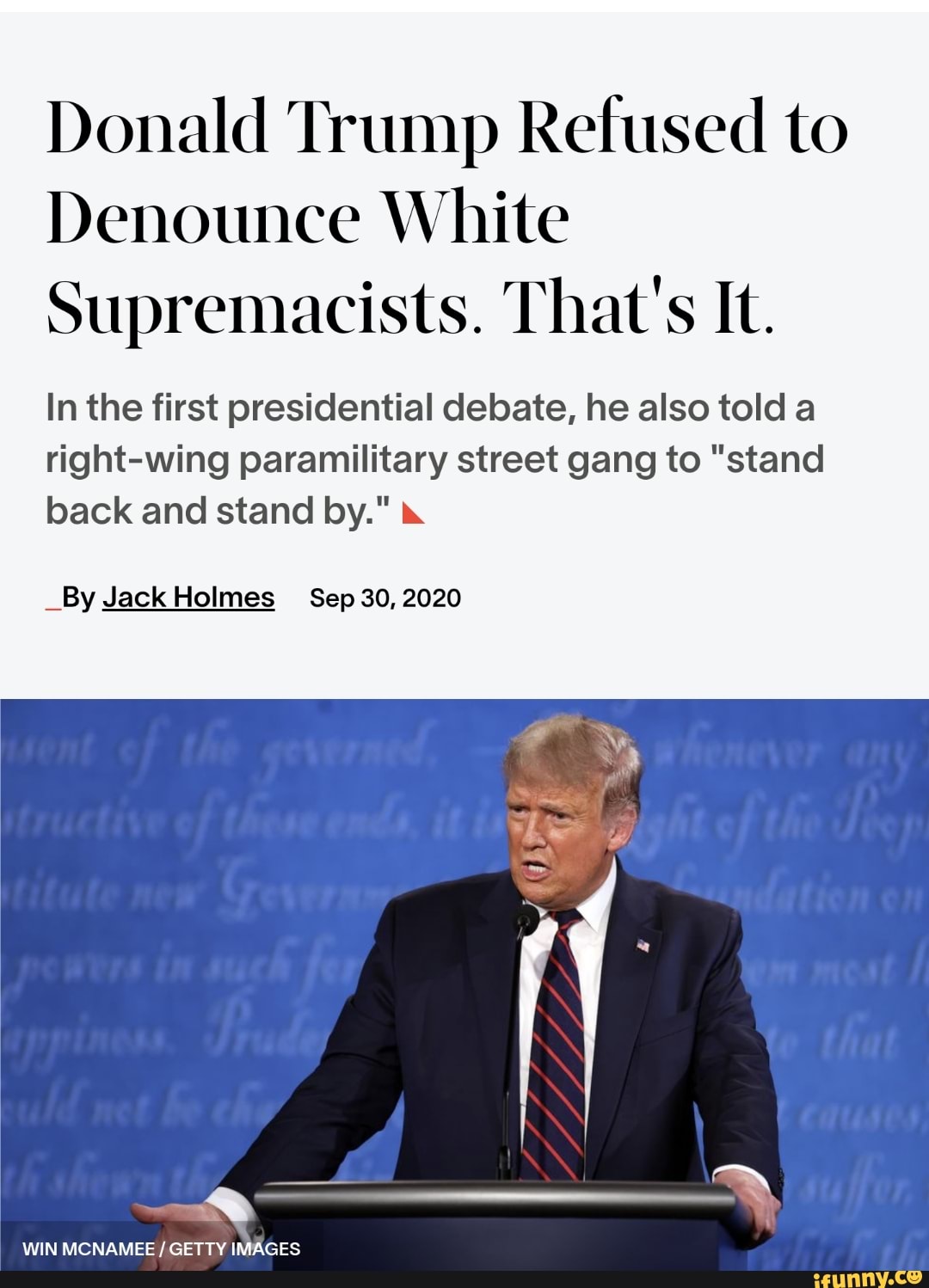 Donald Trump Refused to Denounce White Supremacists. That's It. In the ...