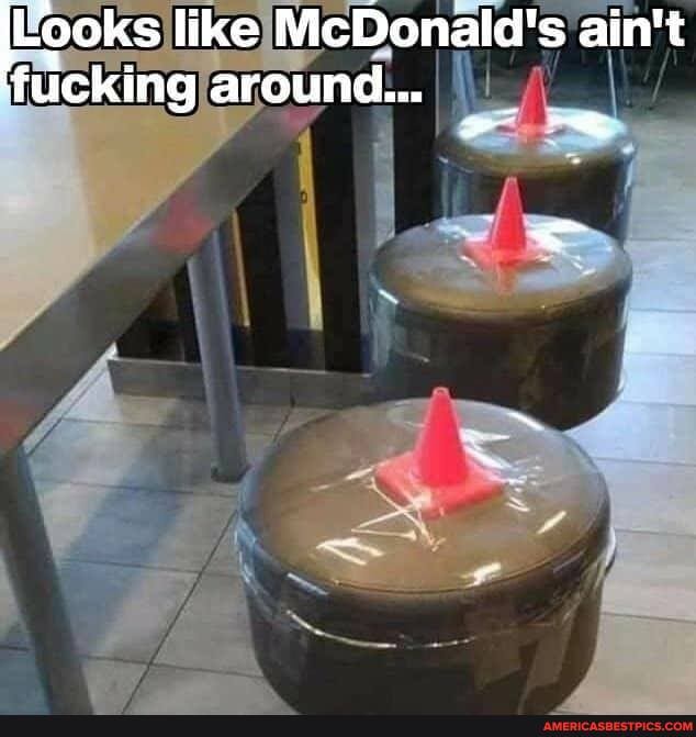 looks) likeIMcDonald's ain't