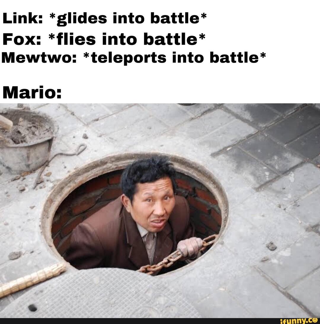 Link: *glides into battle*
Fox: *flies into battle*
Mewtwo: *teleports into battle*
Mario: