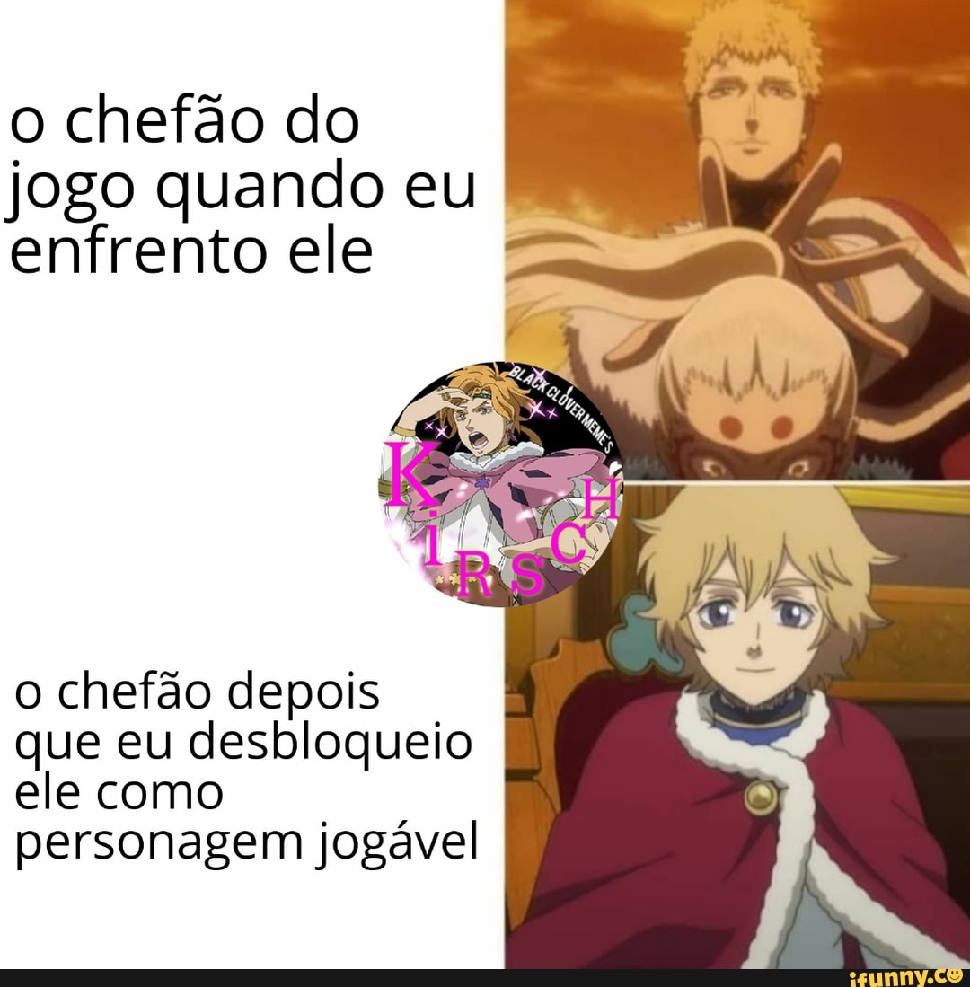 o chefão do jogo quando eu enfrento ele
o chefão depois que eu desbloqueio ele como personagem jogável