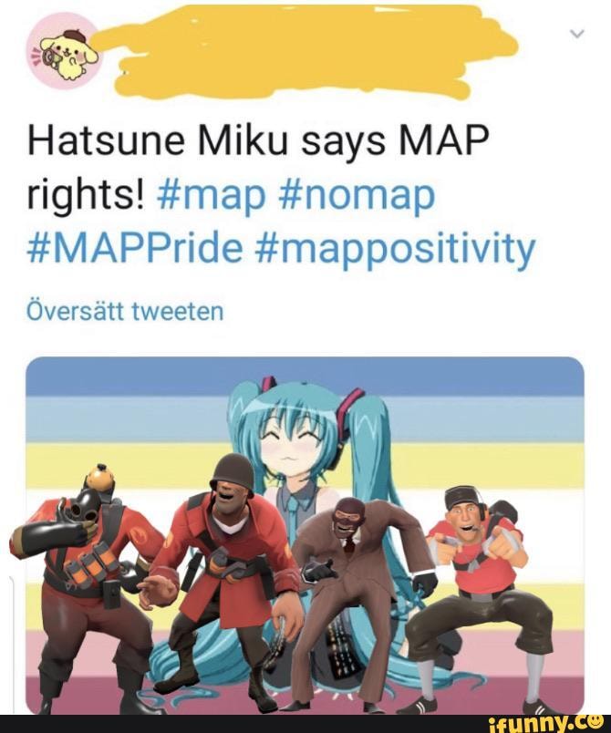 Hatsune Miku says MAP
rights! #map #nomap
#MAPPride #mappositivity
Oversátt tweeten