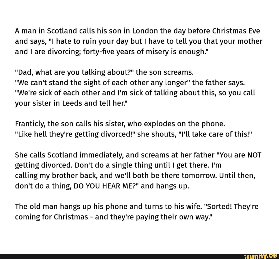 A man in Scotland calls his son in London the day before Christmas Eve