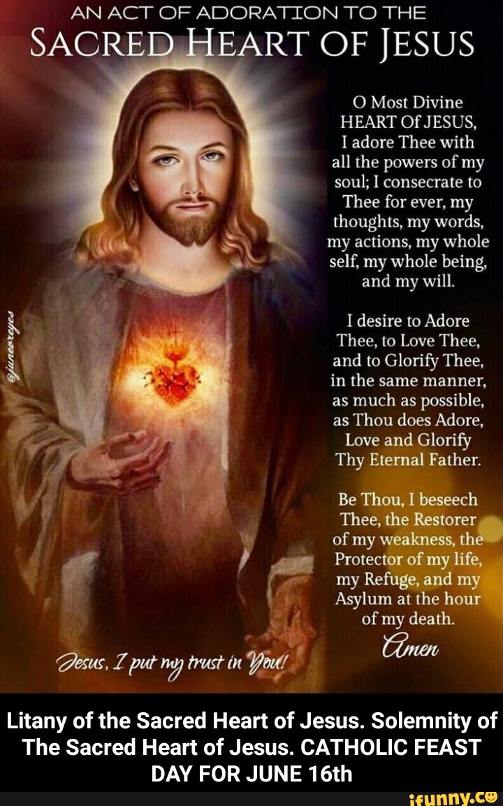 AN ACT OF ADORATION TO THE SACRED HEART OF JESUS Most Divine HEART Of ...