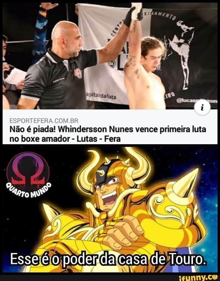 Não é piada!
DOR
PES Nunes vence primeira luta
no boxe amador Lutas
Fera