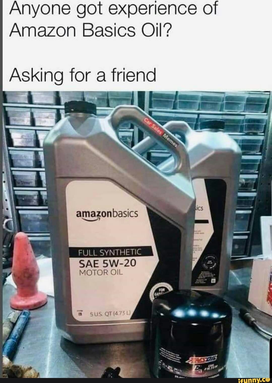 Anyone got experience of Amazon Basics Oil? Asking for a friend MOTOR