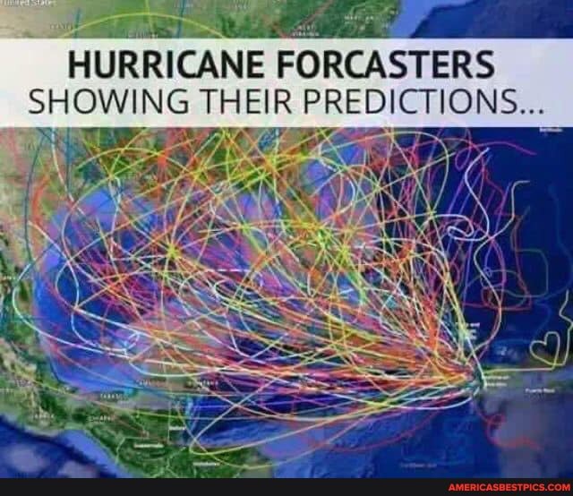 HURRICANE FORCASTERS SHOWING THEIR PREDICTIONS...
SS