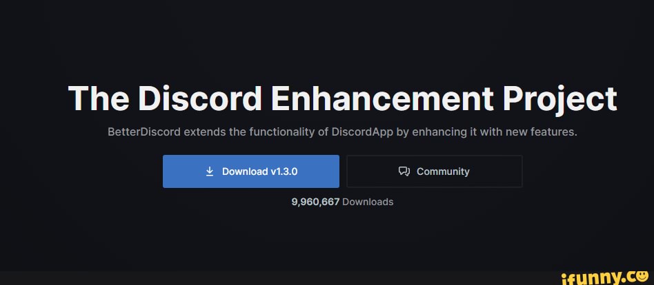 Better Discord Install The Discord Enhancement Project BetterDiscord   Eee894d54a654164fcefecfd9c57bf83653e198ebf39421e0b374505c4c93131 1 