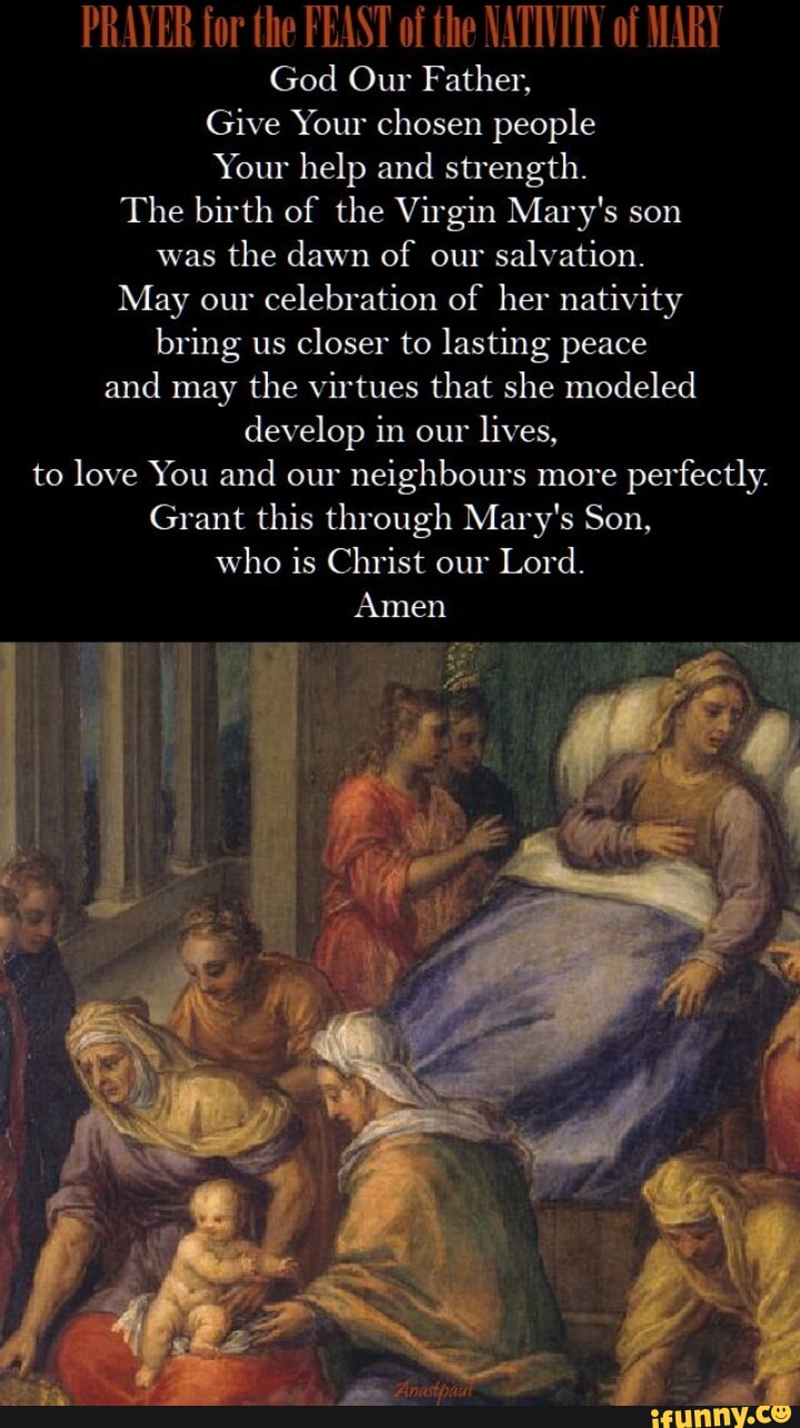 PRAYER for the FEAST of the NATIVITY of MARY God Our Father, Give Your