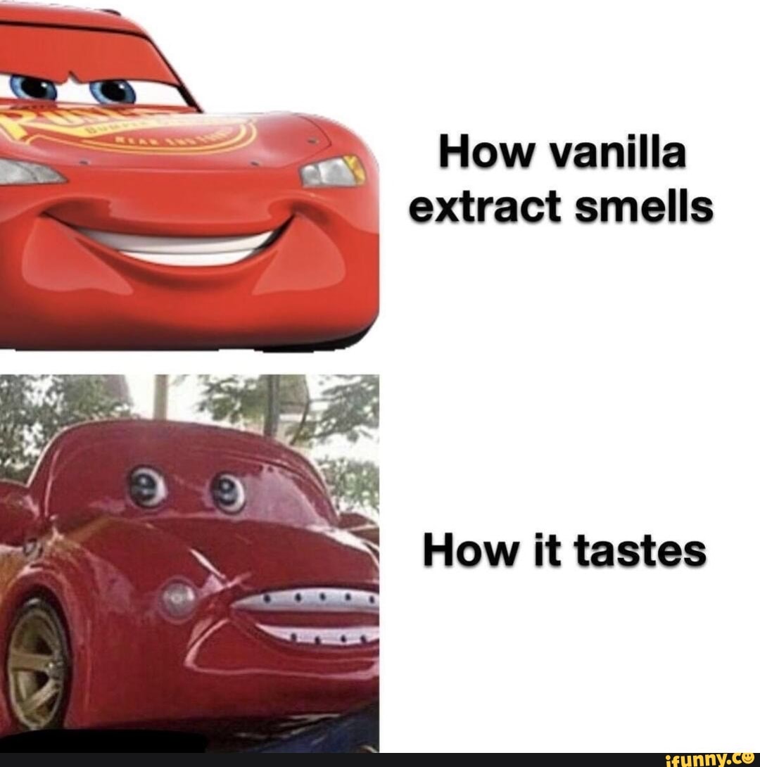 How vanilla extract smells How it tastes iFunny