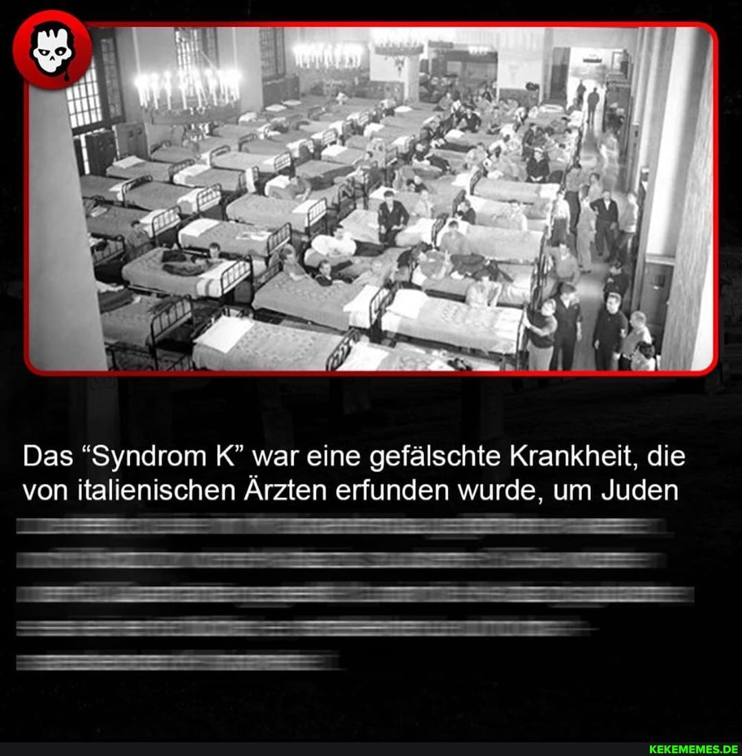 Das "Syndrom K" war eine gefälschte Krankheit, die von italienischen Ärzten erfunden wurde, um Juden