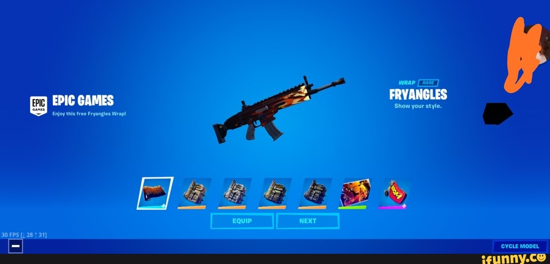 EPIC GAMES
Enjoy this free Fryangles Wrap!