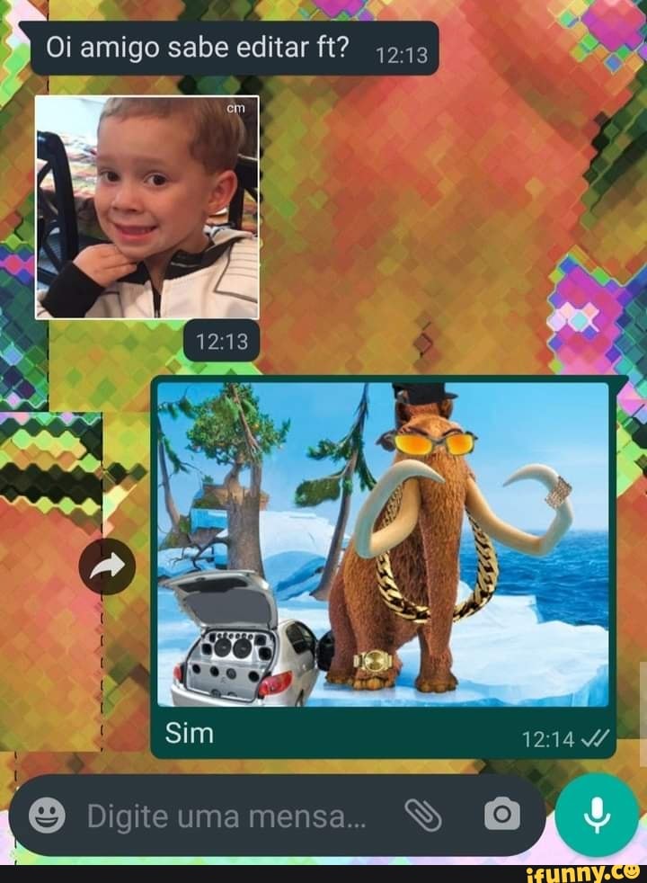 Oi amigo sabe editar ft? 213
Sim
Digite uma mensa. S