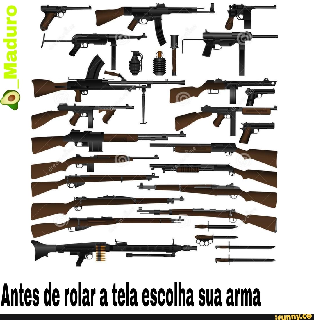 Antes de rolar a tela escolha sua arma