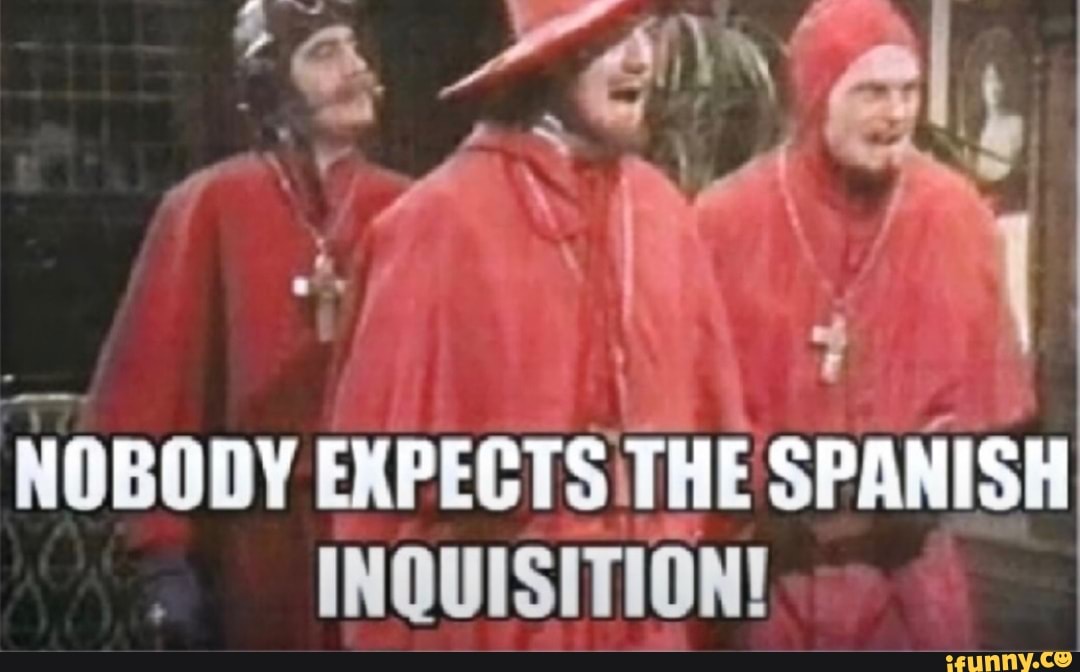 ENG by
NOBODY EXPECTS THE SPANISH INQUISITION!