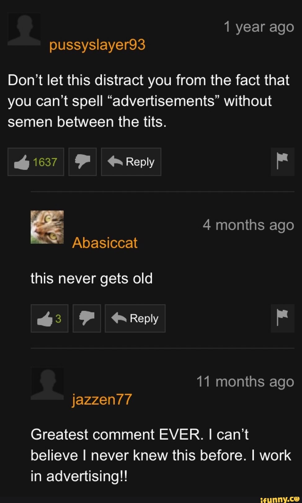 Dont Let This Distract You From The Fact That You Cant Spell “advertisements Without Semen 