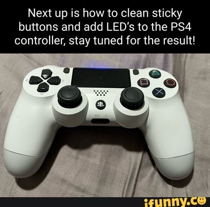 Next up is how to clean sticky buttons and add LED's to the controller ...
