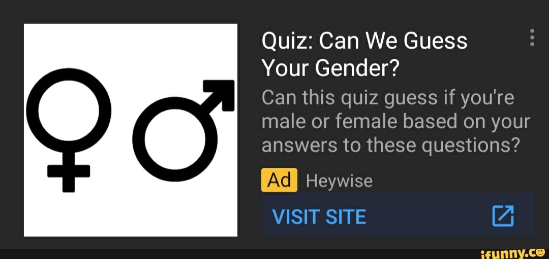 Your Gender Can This Quiz Guess If Youre Male Or Female Based On Your Answers To These 