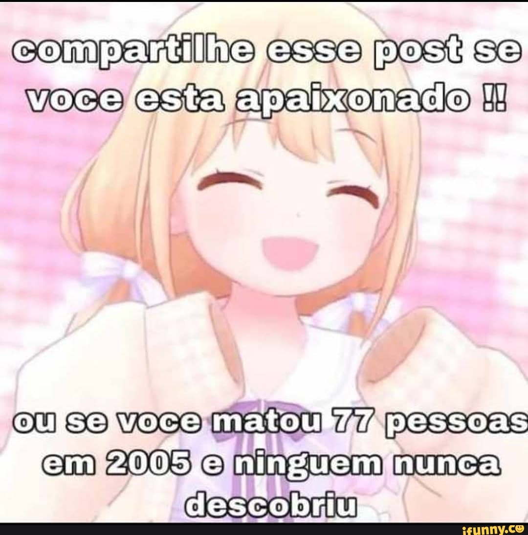 esse post se esta
OU SO VOCO pessoas em o im