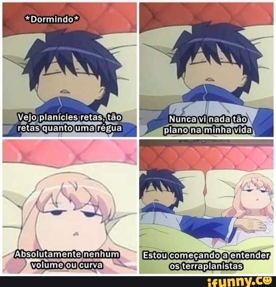*Dormindo*
quantouma regua
"us,
Absolutamente nenhum Estou começando a entender,
IDEDARO -