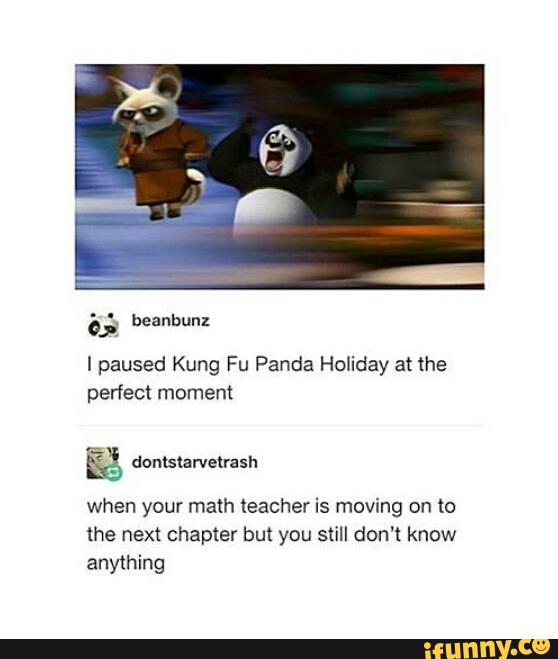 I paused Kung Fu Panda Holiday at the perfect moment É when your math ...