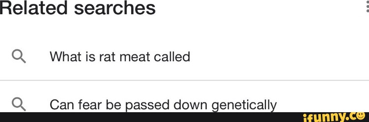 related-searches-what-is-rat-meat-called-q-can-fear-be-passed-down