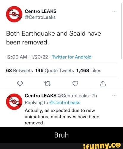 Centro LEAKS @CentroLeaks Both Earthquake and Scald have been removed