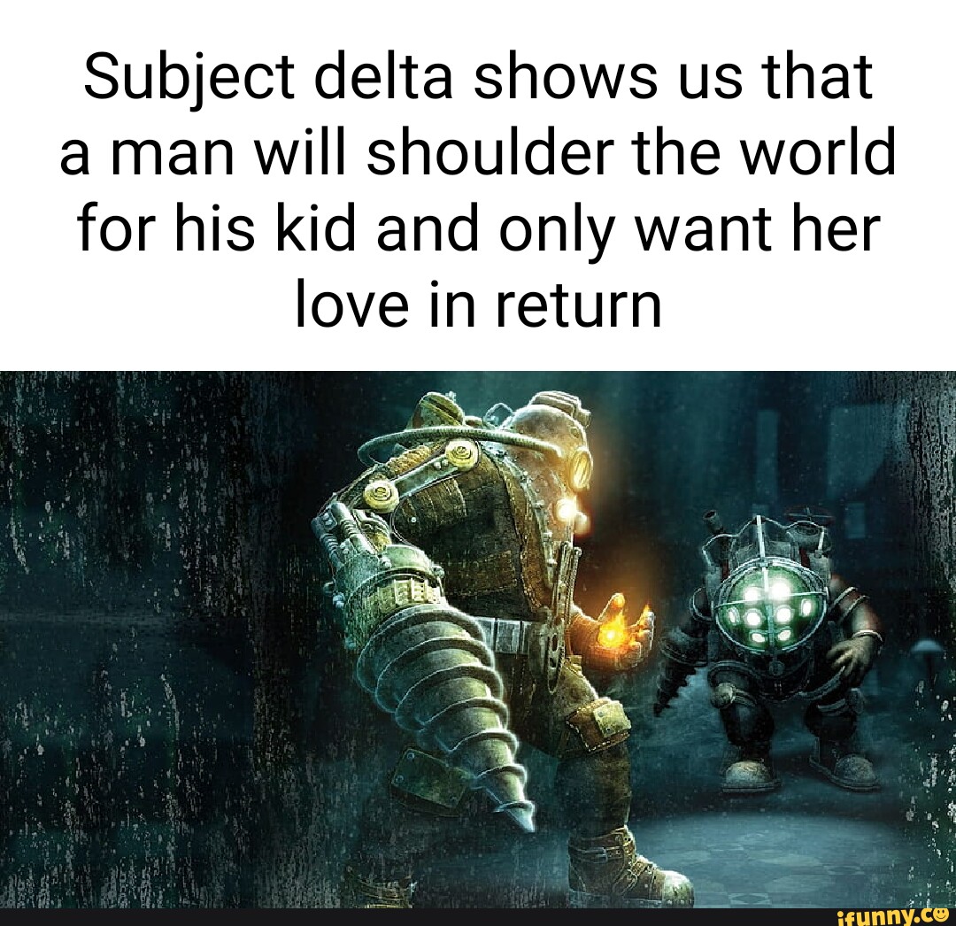 Subject delta shows us that a man will shoulder the world for his kid ...