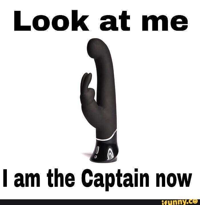 Look at me
am the Captain now
