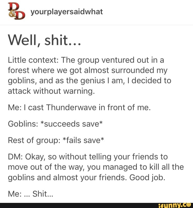 Yourplayersaidwhat Well Shit Little Context The Group